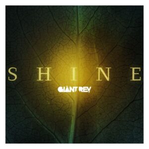 Giant Rev - Shine